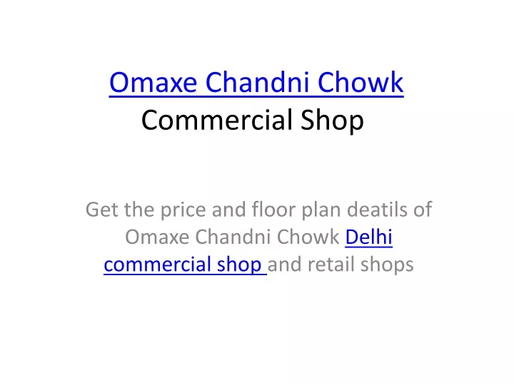 omaxe chandni chowk commercial shop