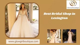 Best Bridal Shop in Lexington