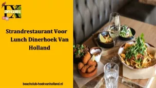 Strandrestaurant Voor Lunch Dinerhoek Van Holland