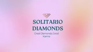 SOLITARIO dIAMONDS