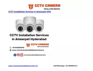 Best CCTV Installation Services in Ameerpet hyd