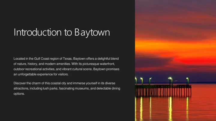 introduction to baytown