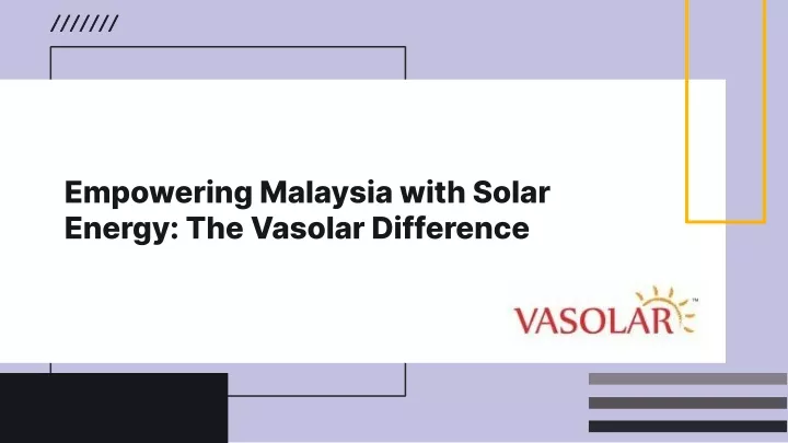 empowering malaysia with solar energy the vasolar