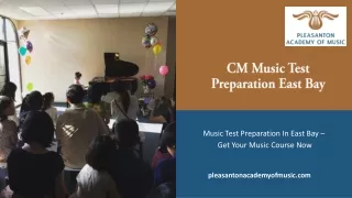 CM Music Test Preparation East Bay