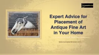 Expert Advice for Placement of Antique Fine Art in Your Home