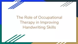 The Role of Occupational Therapy in Improving Handwriting Skills
