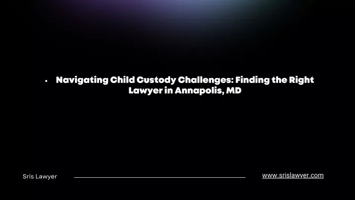 navigating child custody challenges finding