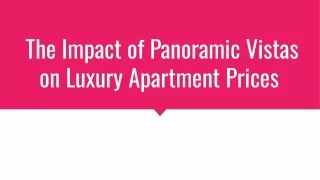 _The Impact of Panoramic Vistas on Luxury Apartment Prices