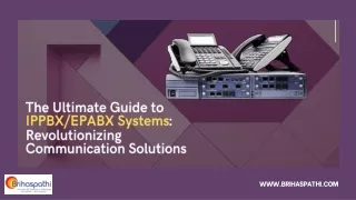 The Ultimate Guide to IPPBXEPABX Systems Revolutionizing Communication Solutions