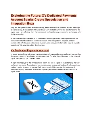 Exploring the Future_ X's Dedicated Payments Account Sparks Crypto Speculation and Integration Buzz