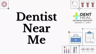 Find a Trusted Dentist Near You - Dent Heal
