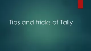 Tips and tricks of Tally