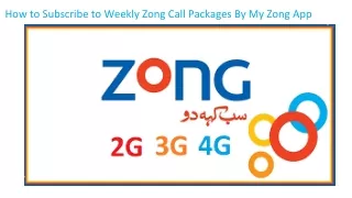 how to subscribe to weekly zong call packages