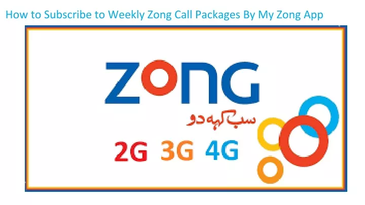 how to subscribe to weekly zong call packages