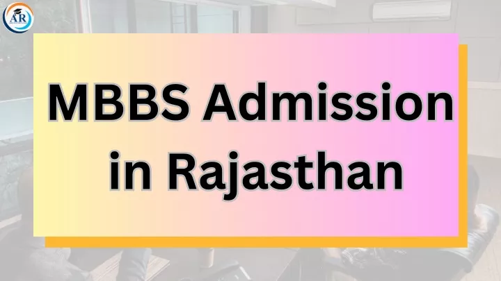 mbbs admission in rajasthan in rajasthan