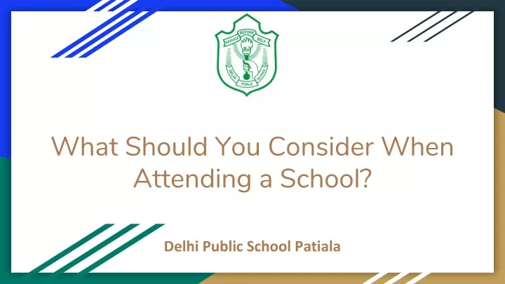 what should you consider when attending a school