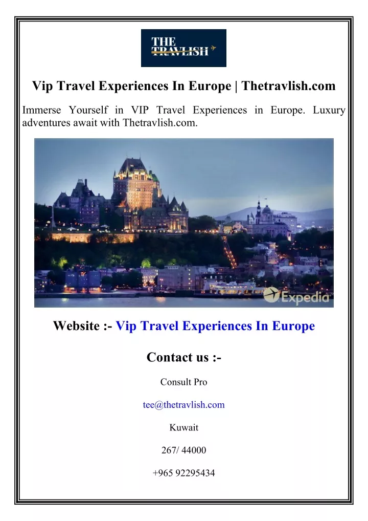 vip travel experiences in europe thetravlish com