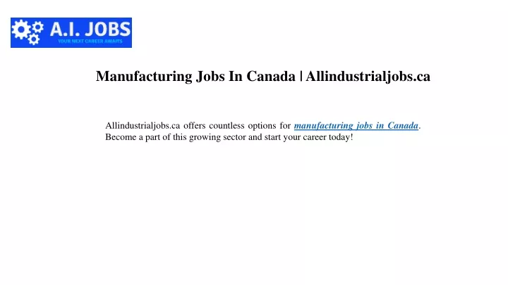 manufacturing jobs in canada allindustrialjobs ca