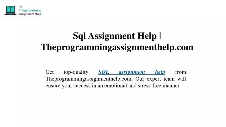 sql assignment help theprogrammingassignmenthelp