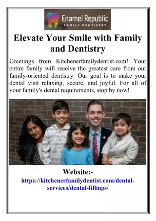 Elevate Your Smile with Family and Dentistry