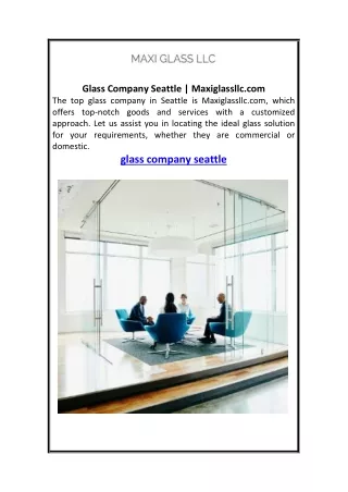 Glass Company Seattle  Maxiglassllc.com