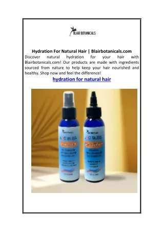 Hydration For Natural Hair  Blairbotanicals.com
