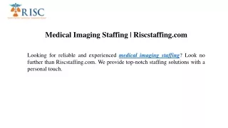 Medical Imaging Staffing Riscstaffing.com