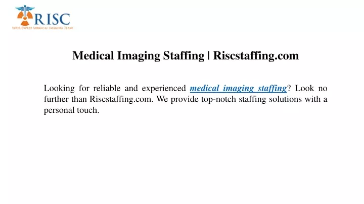 medical imaging staffing riscstaffing com