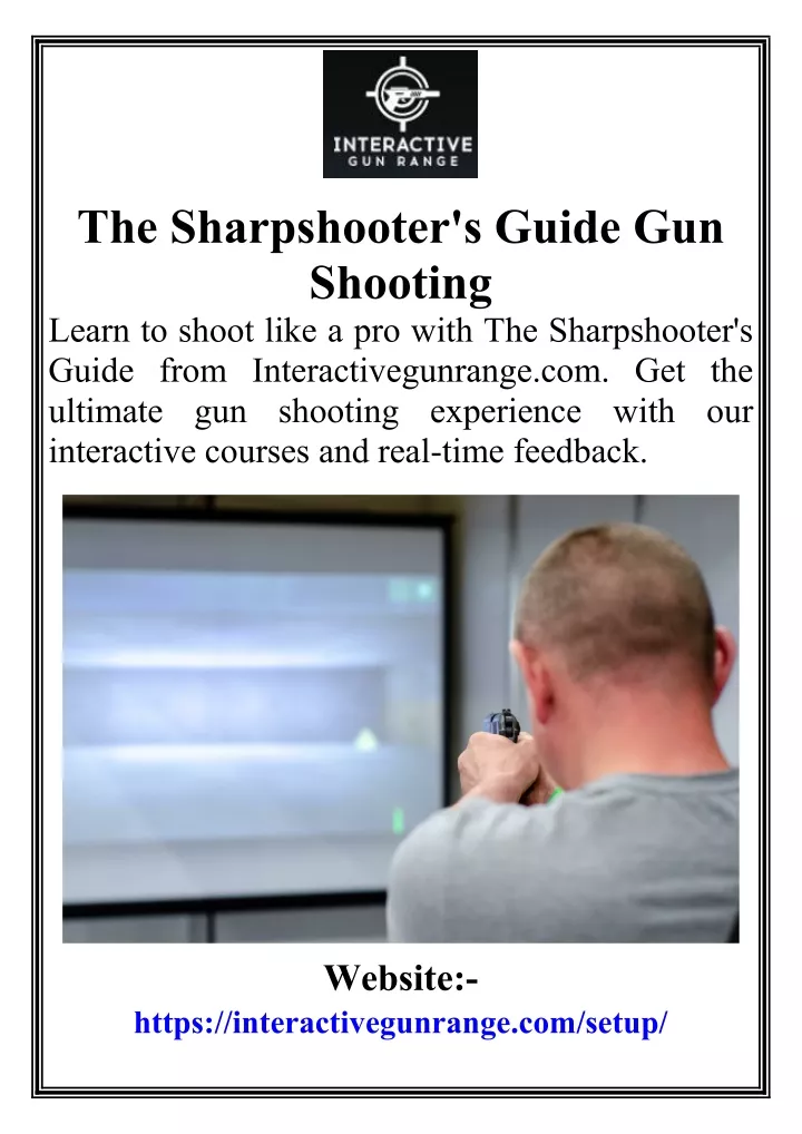 the sharpshooter s guide gun shooting learn