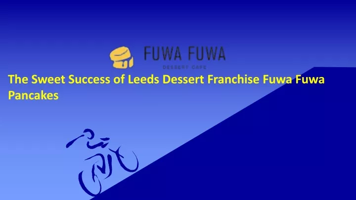 the sweet success of leeds dessert franchise fuwa