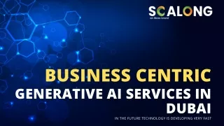 Business Centric Generative Ai services in Dubai