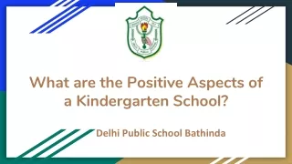 What are the Positive Aspects of a Kindergarten School