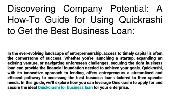 discovering company potential a how to guide for using quickrashi to get the best business loan