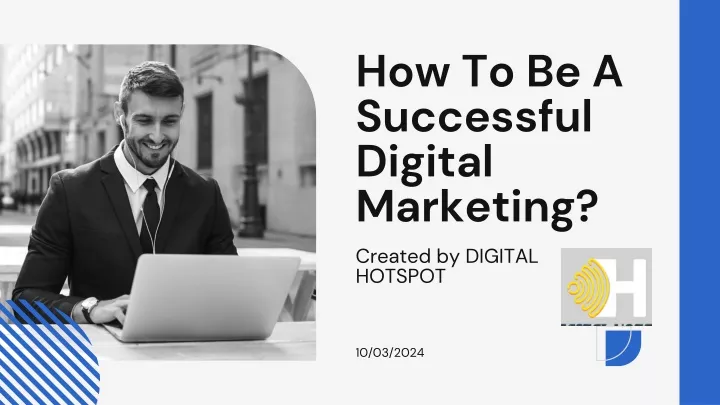 how to be a successful digital marketing created