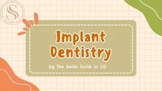 Implant Dentistry by The Smile Suite by Dr. Jenna Nicholson