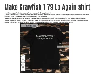 Make Crawfish 1 79 Lb Again shirt