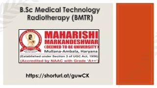 B.Sc Medical Technology Radiotherapy (BMTR)
