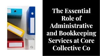 The essential role of administrative & bookkeeping services