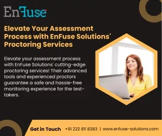 Elevate Your Assessment Process with EnFuse Solutions' Proctoring Services