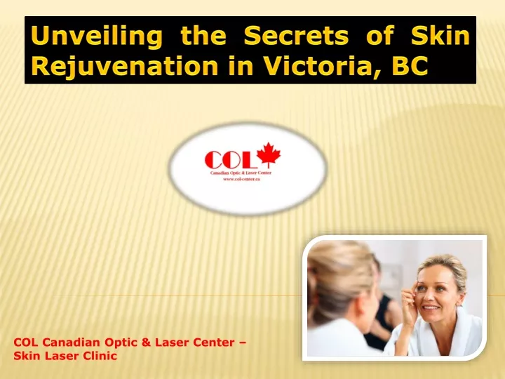 unveiling the secrets of skin rejuvenation