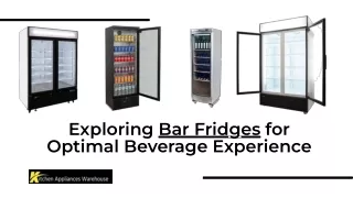 Investigating Bar Fridges for the Best Drinking Experience