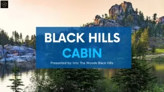 Experience Calm at Into The Woods Black Hills Cabins