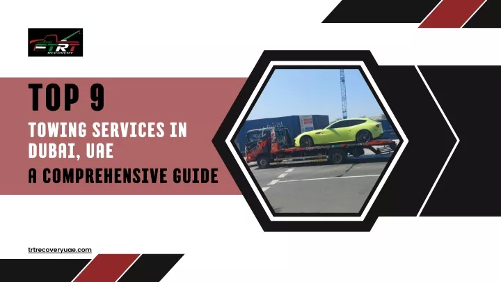 top 9 towing services in dubai