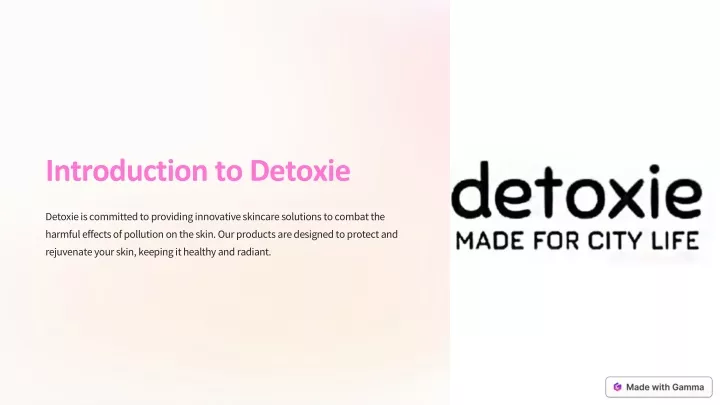 introduction to detoxie