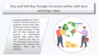 Buy and Sell Buy Foreign Currency online with best exchange rates.