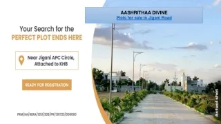 Plots for sale in Jigani Road - Aashrithaa Divine