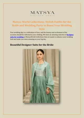 MatsyaWorld Collections_ Stylish Outfits for the Bride and Wedding Party to Boost Your Wedding Style