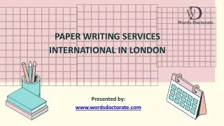 Paper Writing Services International In London