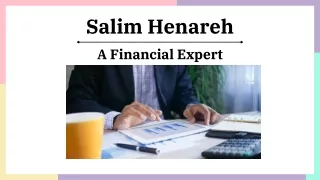 Salim Henareh - A Financial Expert