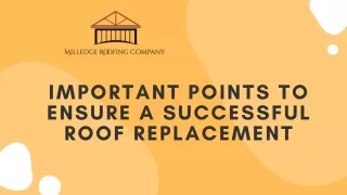 Important Points to Ensure a Successful Roof Replacement